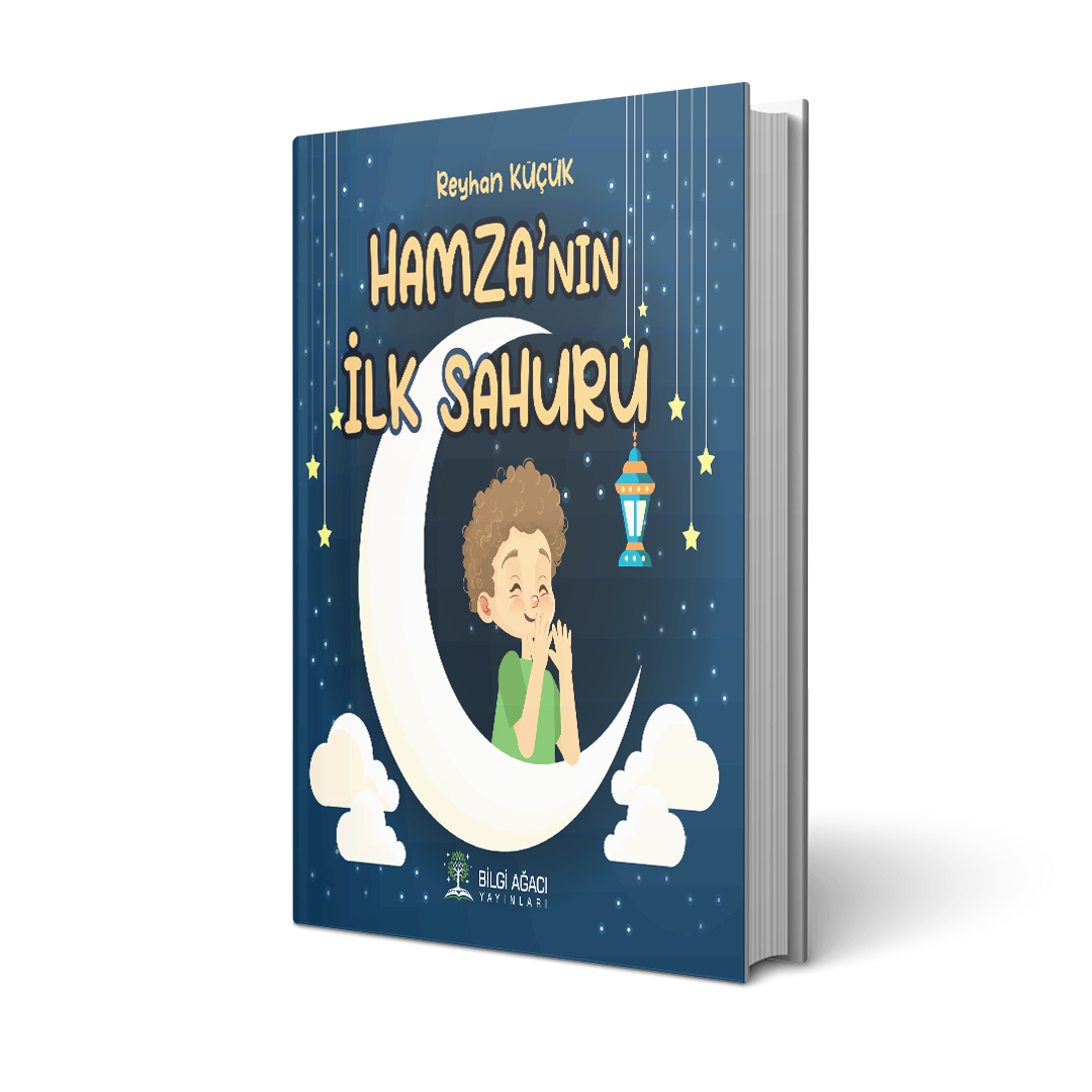 Hamza'nın İlk Sahuru / Reyhan Küçük