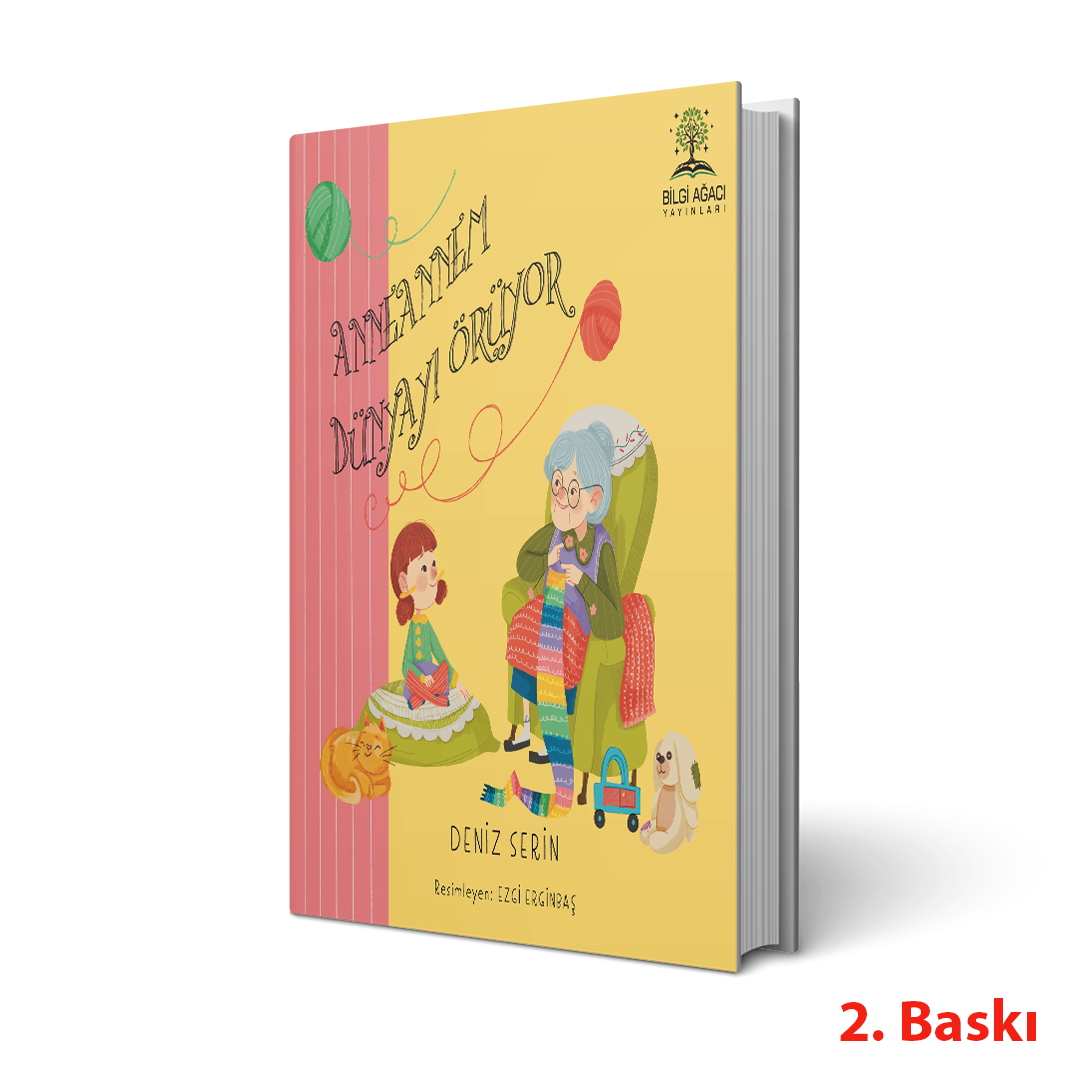 Anneannem Dünyayı Örüyor / Deniz Serin