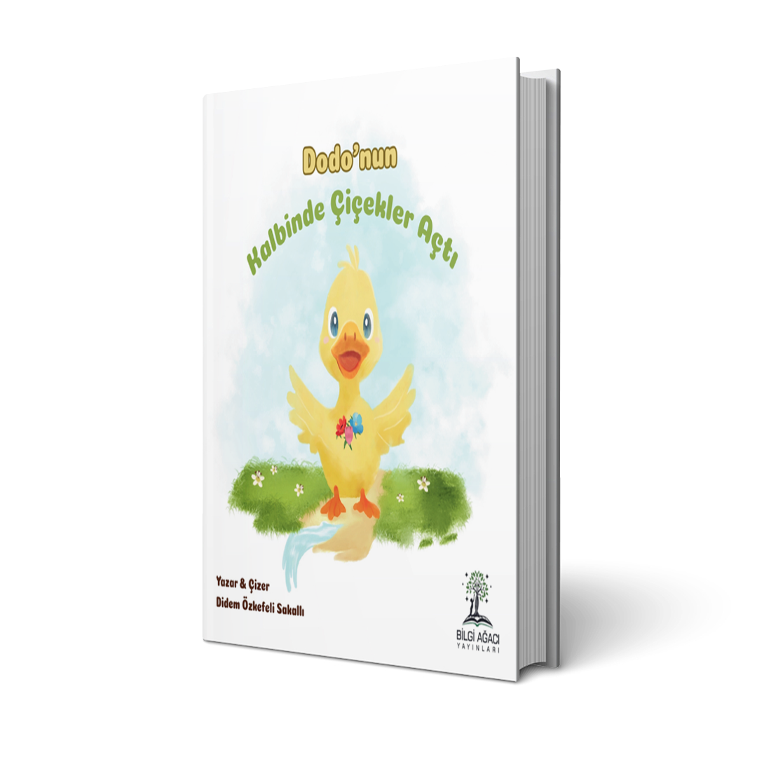 Dodo'nun Kalbinde Çiçekler Açtı/Didem Özkefeli Sakallı