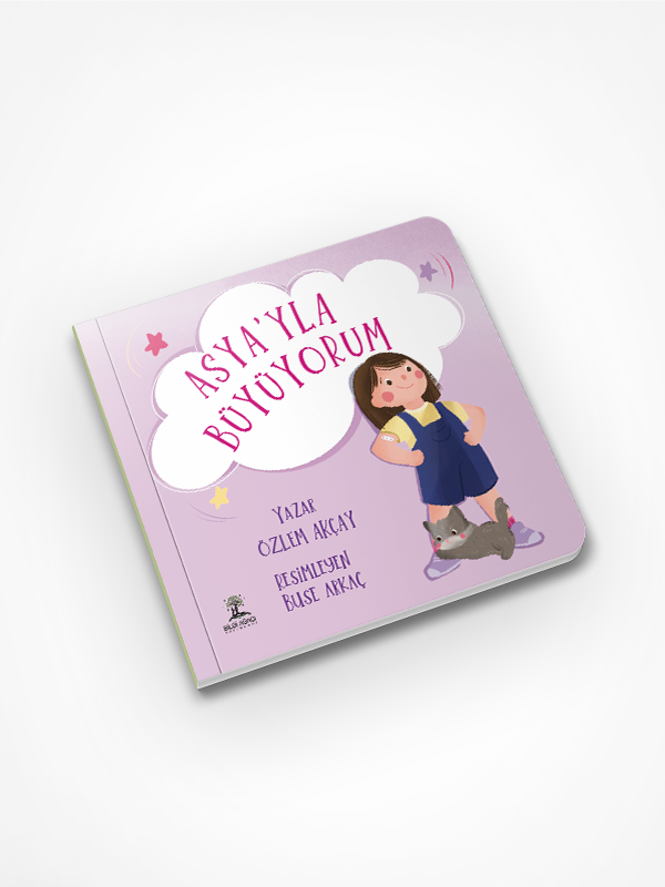 Asya'yla Büyüyorum / Özlem Akçay