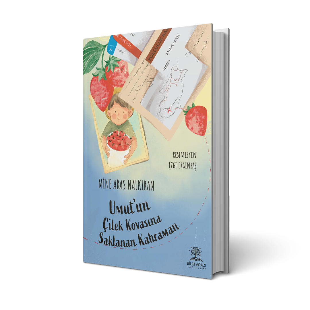 Umut'un Çilek Kovasına Saklanan Kahraman / Mine Aras Nalkıran