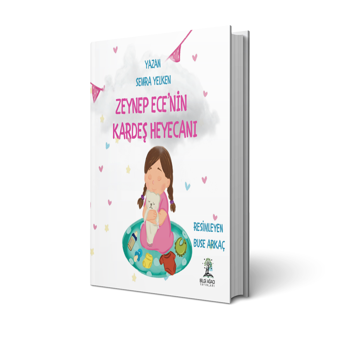 Zeynep Ece'nin Kardeş Heyecanı / Semra Yelken