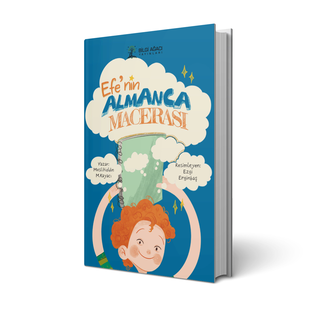 Efe'nin Almanca Macerası / Muslihiddin M. Kayacı