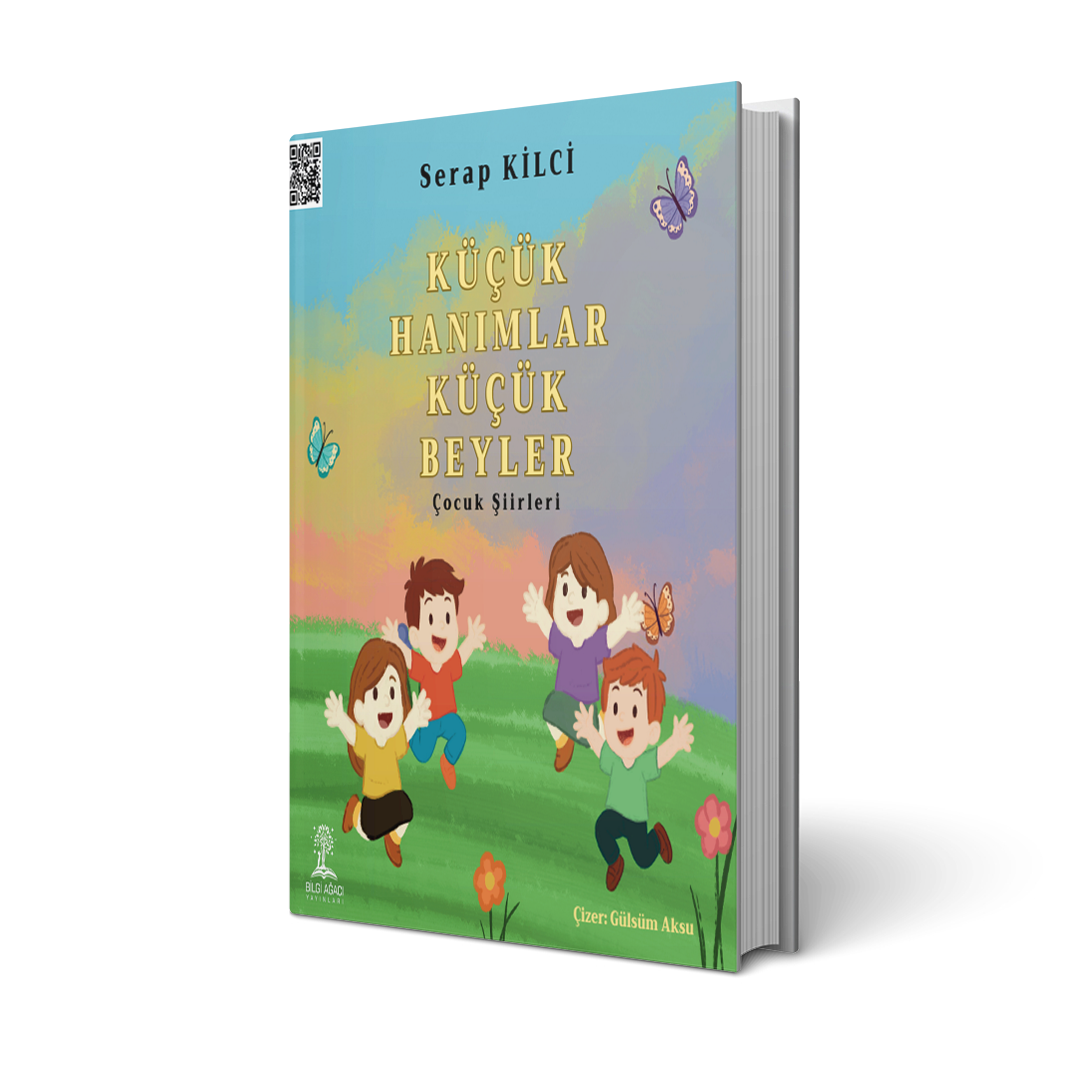 Küçük Hanımlar Küçük Beyler / Serap Kilci