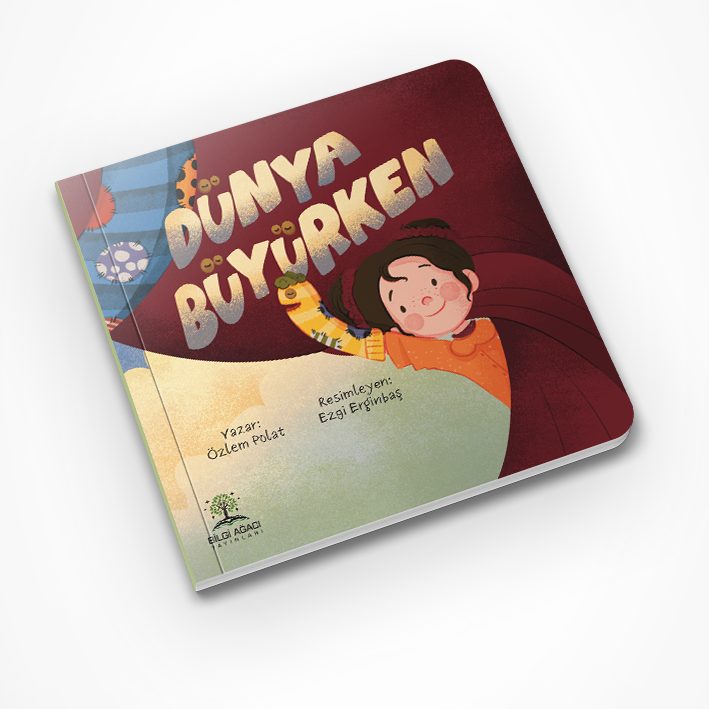 Dünya Büyürken / Özlem Polat