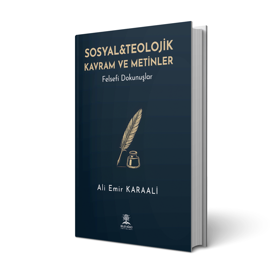 Sosyal & Teolojik Kavram ve Metinler / Ali Emir Karaali