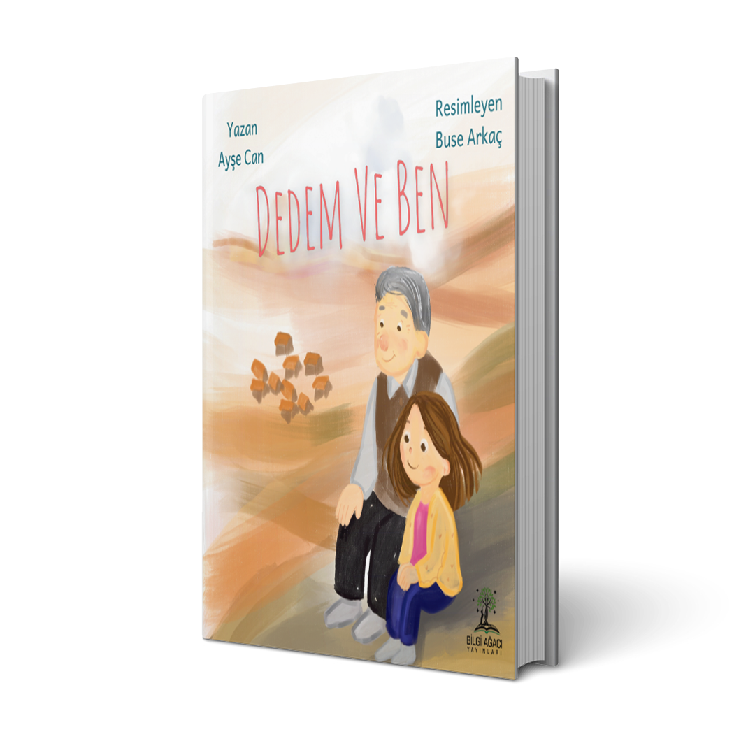 Dedem ve Ben / Ayşe Can