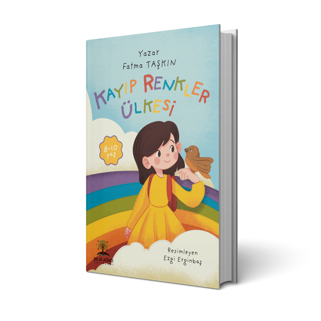 Kayıp Renkler Ülkesi / Fatma Taşkın