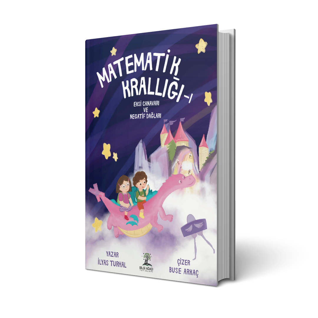 Matematik Krallığı-1 / İlyas Turhal