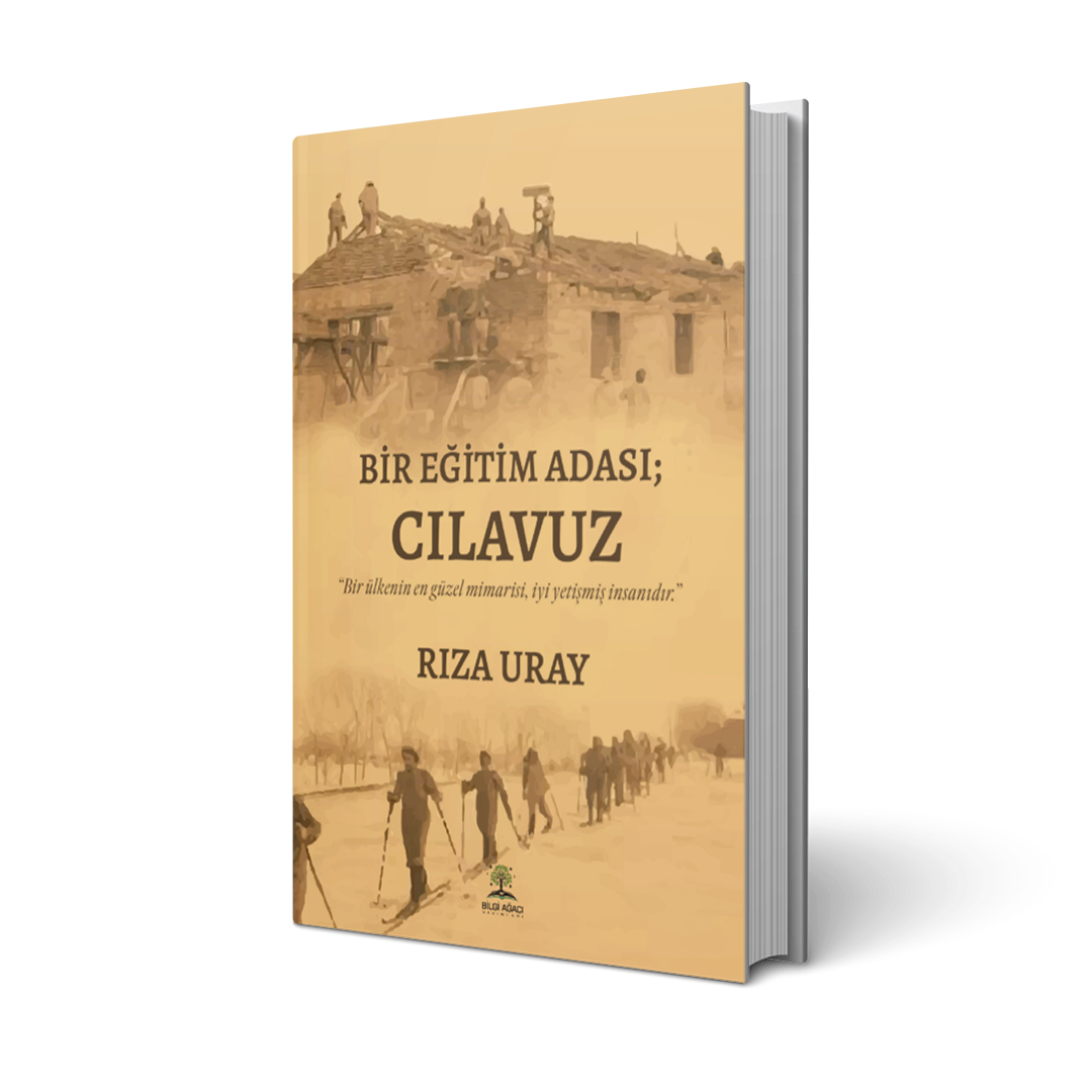 Bir Eğitim Adası; Cılavuz / Rıza Uray