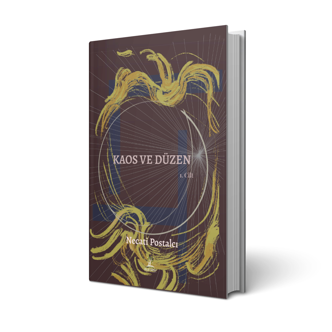 Kaos ve Düzen-1 / Necati Postalcı