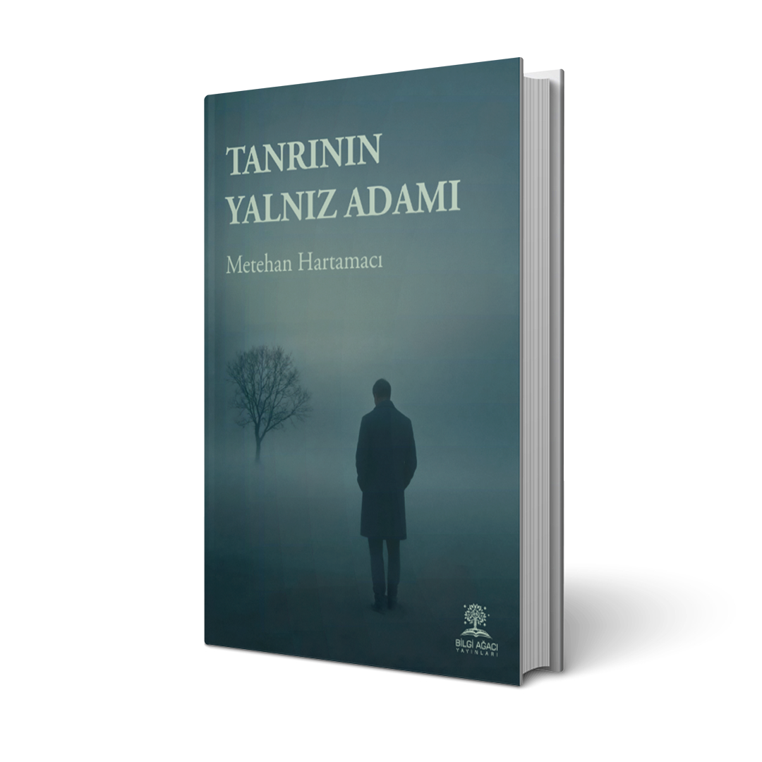 Tanrının Yalnız Adamı / Metehan Hartamacı