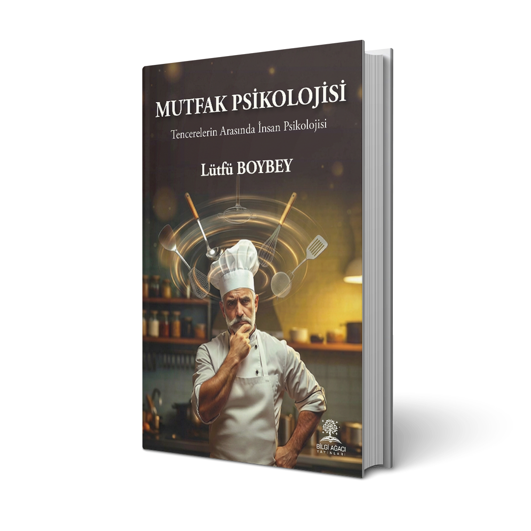 Mutfak Psikolojisi / Lütfü Boybey