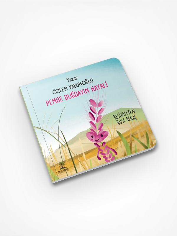 Pembe Buğdayın Hayali / Özlem Yasunoğlu