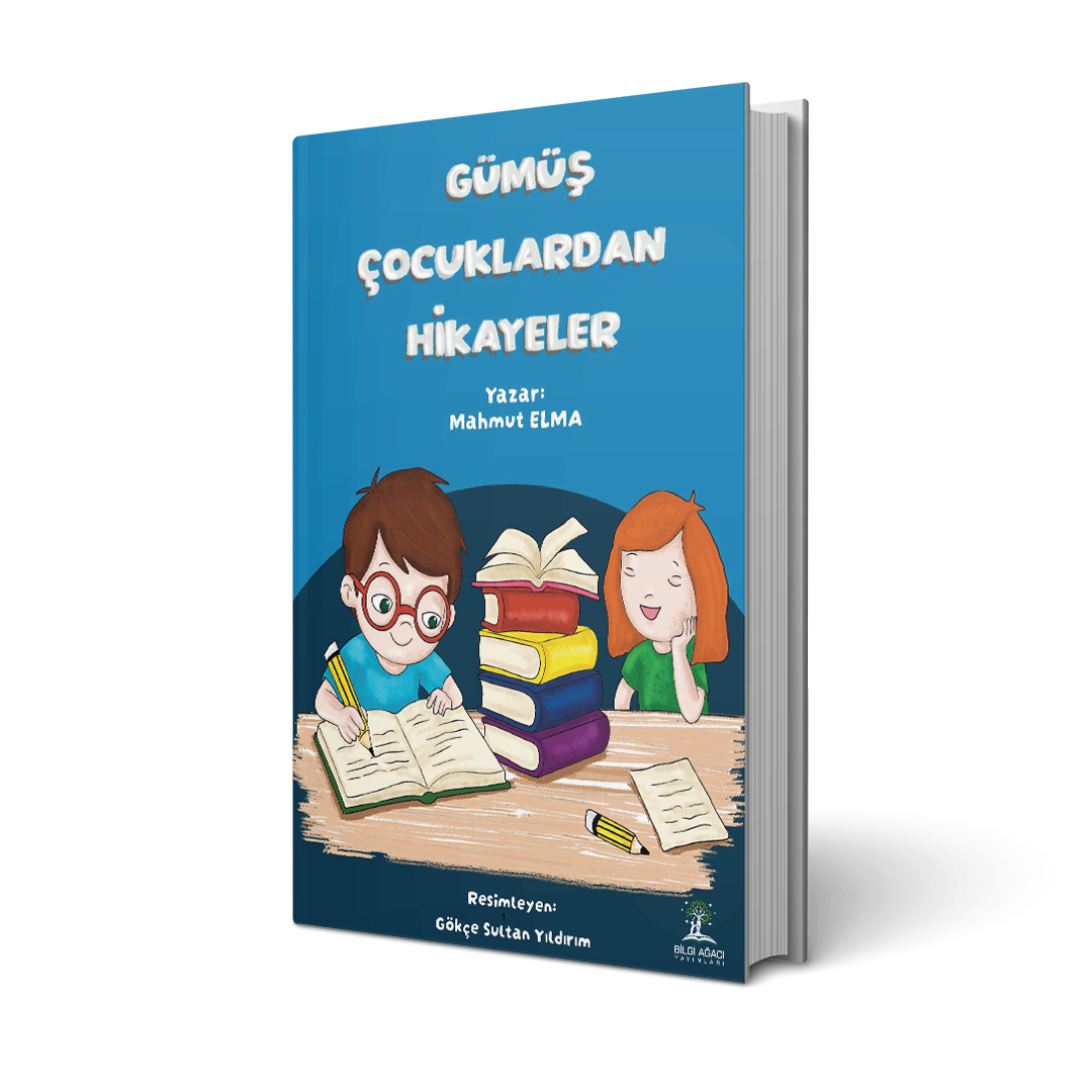 Gümüş Çocuklardan Hikayeler / Mahmut Elma