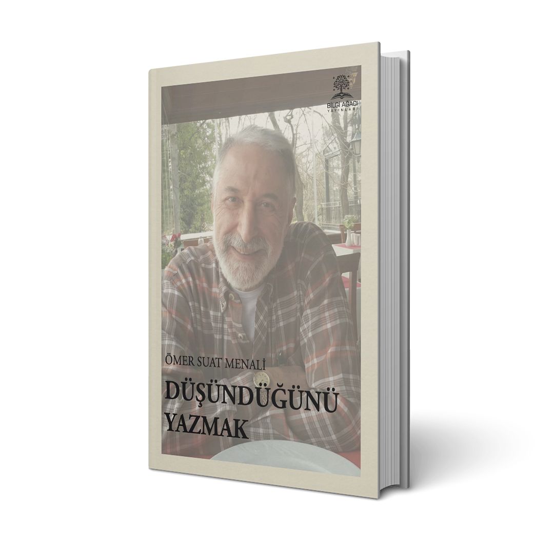 Düşündüğünü Yazmak / Ömer Suat Menali