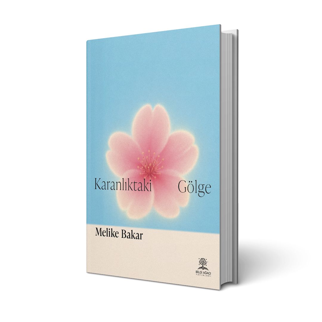 Karanlıktaki Gölge / Melike Bakar