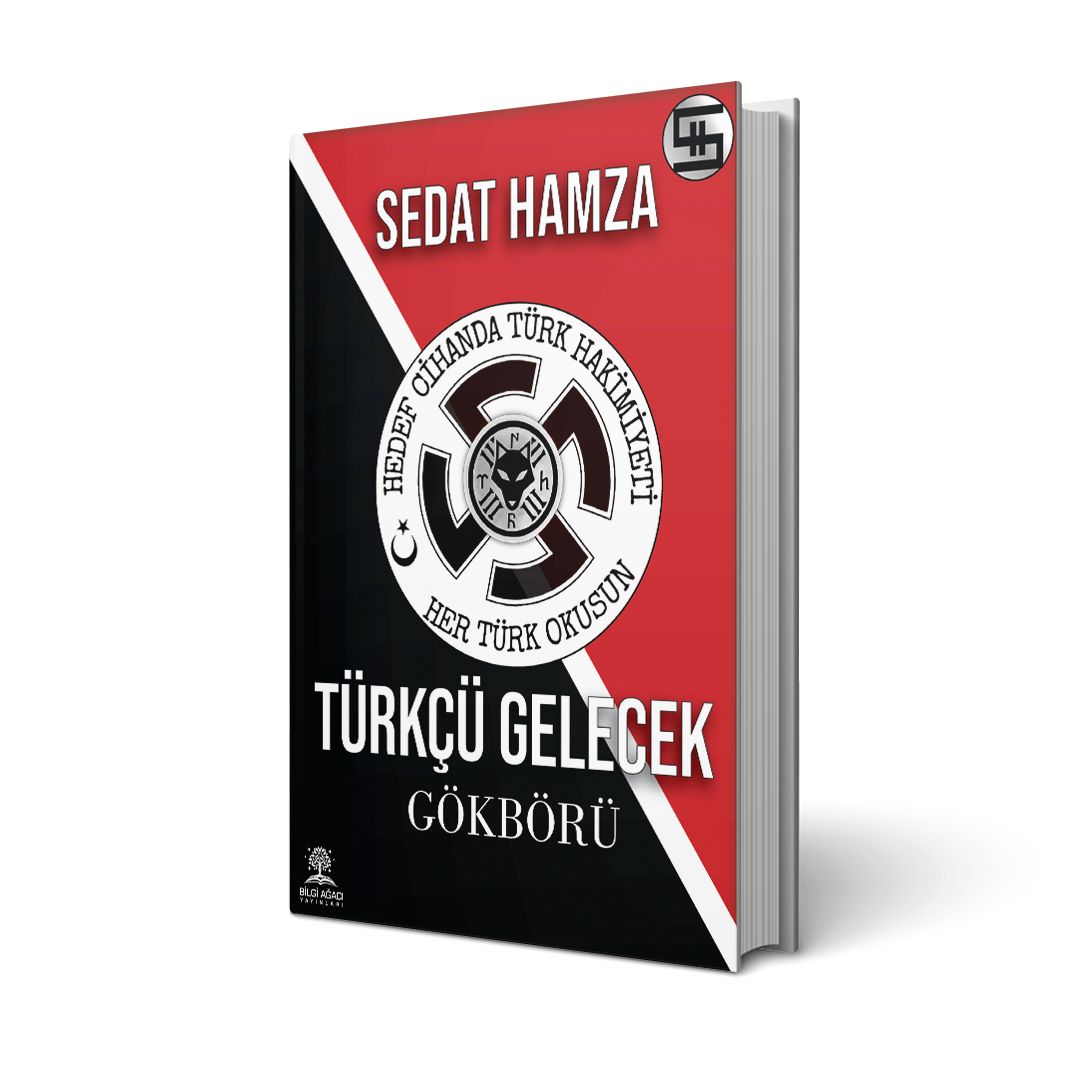 Türkçü Gelecek / Sedat Hamza