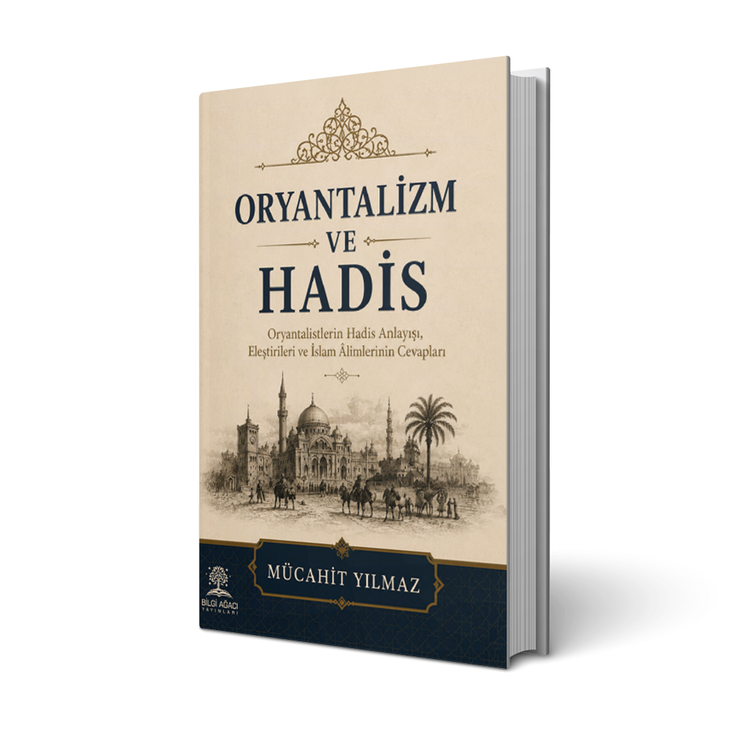 Oryantalizm Ve Hadis / Mücahit Yılmaz