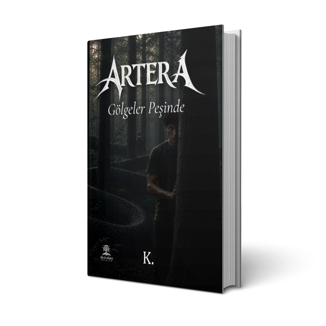 Artera Gölgelerin Peşinde / K.