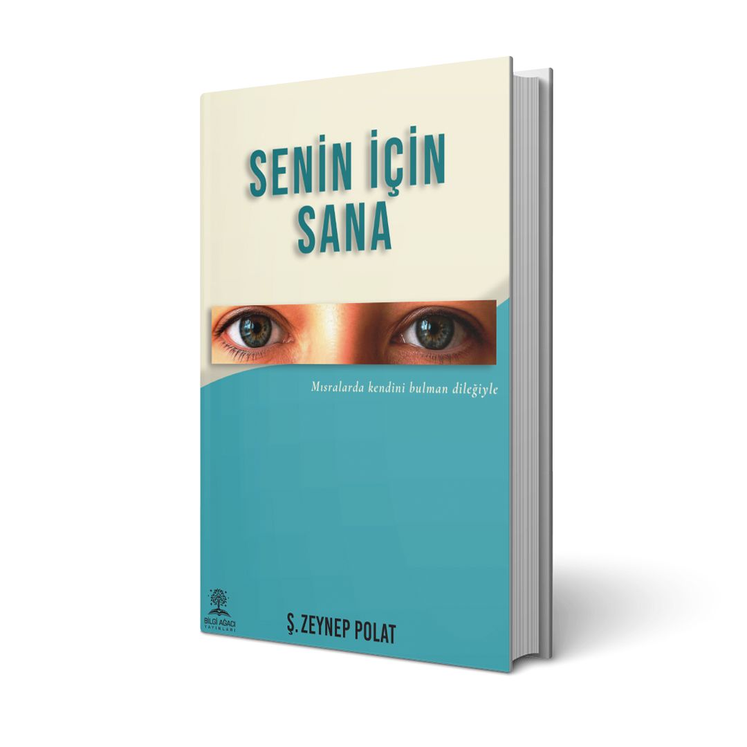 Senin İçin Sana / Ş.Zeynep Polat
