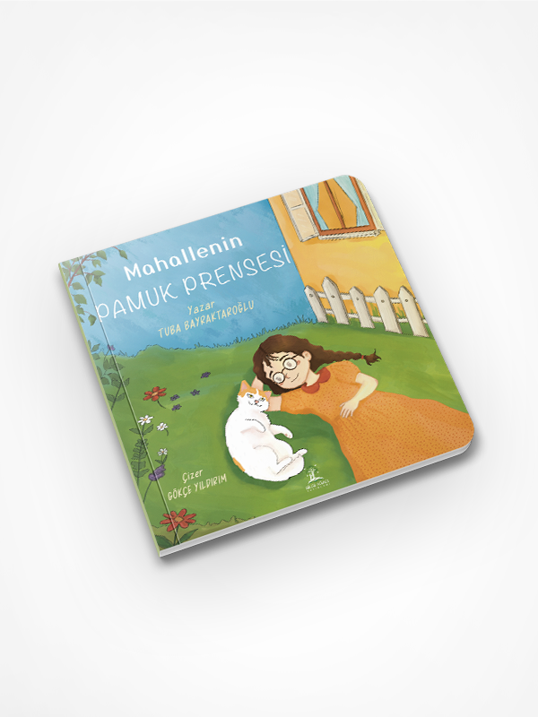Mahallenin Pamuk Prensesi / Tuba Bayraktaroğlu