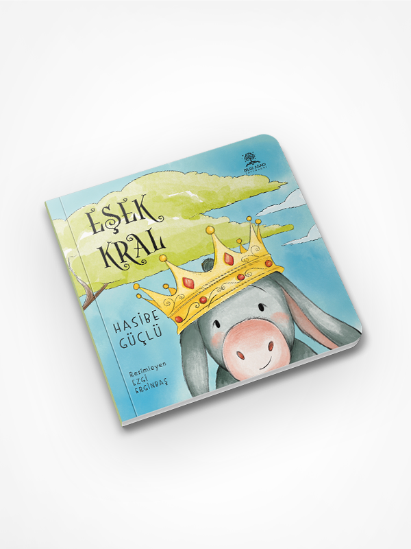 Eşek Kral / Hasibe Güçlü