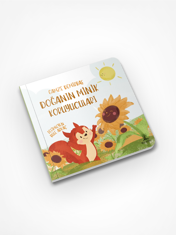 Doğanın Minik Korucuları / Gamze Demirbaş